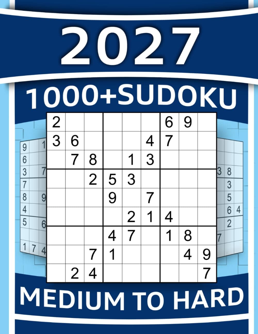 1000+ Sudoku Puzzles for Adults: Medium to Hard Sudoku Puzzles with Detailed Step-by-step Solutions and Hints When You Get Stuck (SUDOKU LADDER)