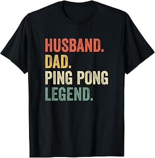 Funny Ping Pong Husband Dad Table Tennis Legend Vintage T-Shirt